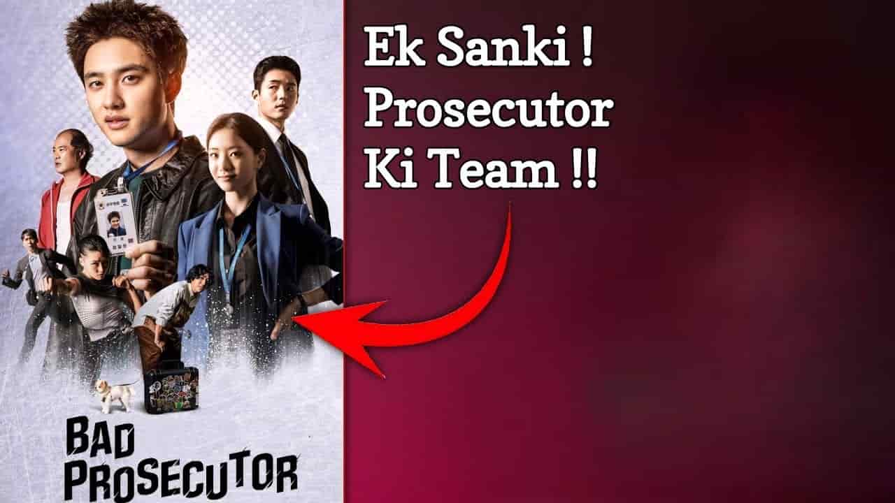 Bad Prosecutor kdrama