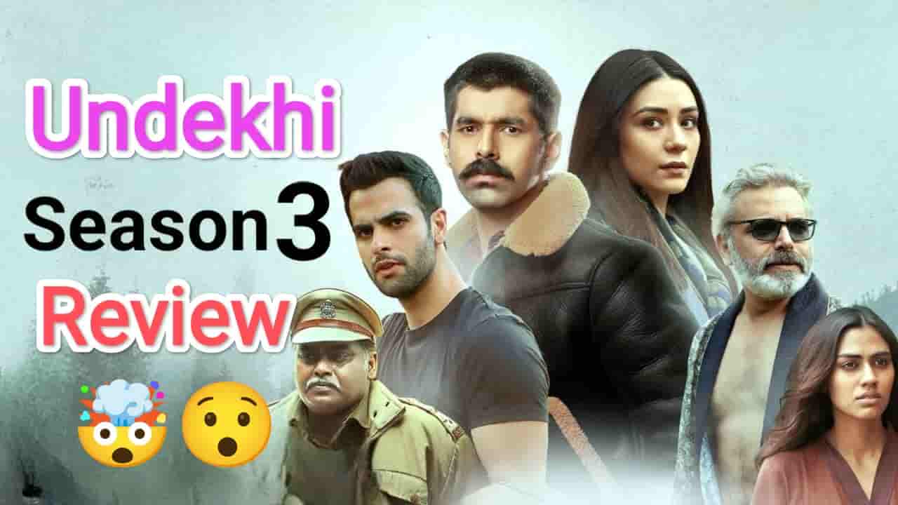 Undekhi Season 3