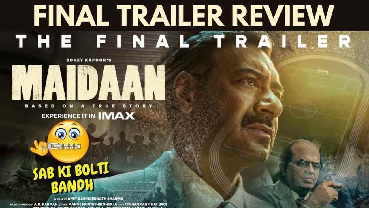 Maidaan Final Trailer